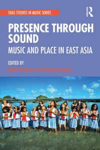 Presence Through Sound : Music and Place in East Asia