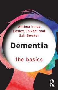 認知症の基本<br>Dementia: The Basics
