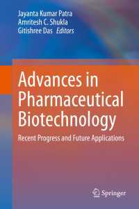 Advances in Pharmaceutical Biotechnology : Recent Progress and Future Applications