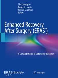 ERAS完全ガイド<br>Enhanced Recovery After Surgery : A Complete Guide to Optimizing Outcomes