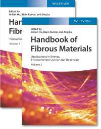 繊維材料ハンドブック（全２巻）<br>Handbook of Fibrous Materials, 2 Volumes : Volume 1: Production and Characterization / Volume 2: Applications in Energy, Environmental Science and Healthcare