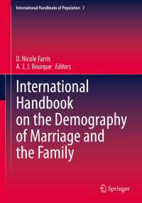 結婚と家族の人口学：国際ハンドブック<br>International Handbook on the Demography of Marriage and the Family〈1st ed. 2020〉