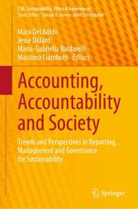 会計、アカウンタビリティと社会<br>Accounting, Accountability and Society : Trends and Perspectives in Reporting, Management and Governance for Sustainability