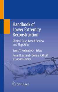 Handbook of Lower Extremity Reconstruction : Clinical Case-Based Review and Flap Atlas