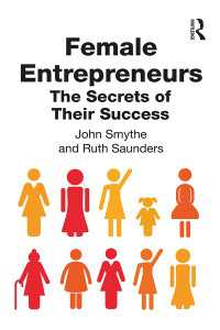 女性起業家が成功する秘訣<br>Female Entrepreneurs : The Secrets of Their Success