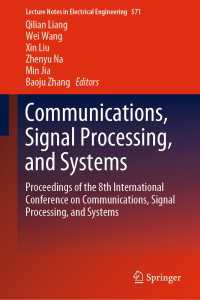 Communications, Signal Processing, and Systems〈1st ed. 2020〉 : Proceedings of the 8th International Conference on Communications, Signal Processing, and Systems
