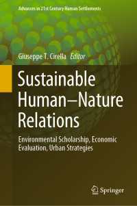 Sustainable Human–Nature Relations : Environmental Scholarship, Economic Evaluation, Urban Strategies