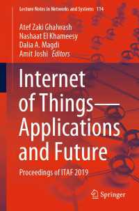 Internet of Things—Applications and Future : Proceedings of ITAF 2019