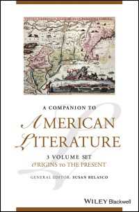 ブラックウェル版　アメリカ文学必携（全３巻）<br>A Companion to American Literature