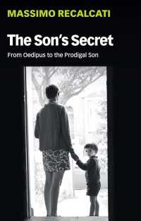 息子の社会学（英訳）<br>The Son's Secret : From Oedipus to the Prodigal Son