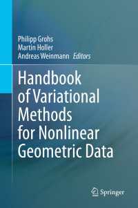 非線形幾何学データ変分法ハンドブック<br>Handbook of Variational Methods for Nonlinear Geometric Data