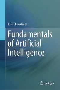 人工知能の基礎（テキスト）<br>Fundamentals of Artificial Intelligence〈1st ed. 2020〉
