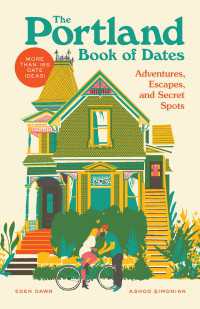 The Portland Book of Dates : Adventures, Escapes, and Secret Spots