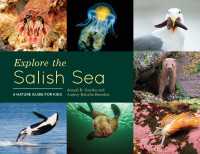 Explore the Salish Sea : A Nature Guide for Kids