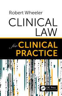 Clinical Law for Clinical Practice