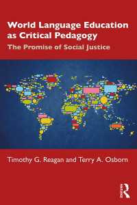 批判的教育学としての世界語学教育<br>World Language Education as Critical Pedagogy : The Promise of Social Justice