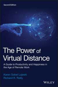 リモートワークの時代における生産性と幸福（第２版）<br>The Power of Virtual Distance : A Guide to Productivity and Happiness in the Age of Remote Work（2）