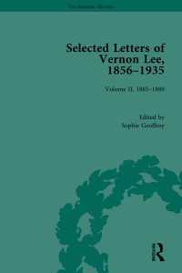 ヴァ―ノン・リー書簡選集（全３巻）第２巻<br>Selected Letters of Vernon Lee, 1856–1935 : Volume II - 1885-1889