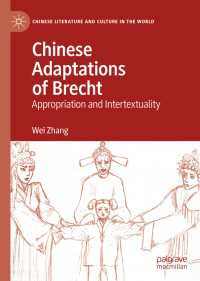 Chinese Adaptations of Brecht : Appropriation and Intertextuality