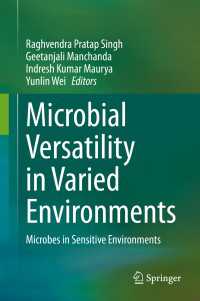 Microbial Versatility in Varied Environments : Microbes in Sensitive Environments