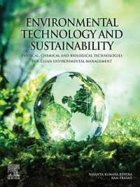 環境美化と持続可能性のための物理・科学・生物技術<br>Environmental Technology and Sustainability : Physical, Chemical and Biological Technologies for Clean Environmental Management