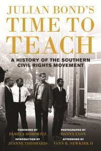Julian Bond's Time to Teach : A History of the Southern Civil Rights Movement