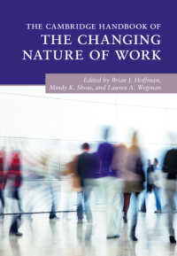 ケンブリッジ版　仕事の変容ハンドブック<br>The Cambridge Handbook of the Changing Nature of Work