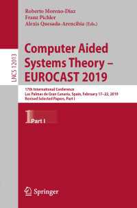 Computer Aided Systems Theory – EUROCAST 2019 : 17th International Conference, Las Palmas de Gran Canaria, Spain, February 17–22, 2019, Revised Selected Papers, Part I