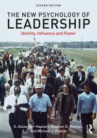リーダーシップの新たな心理学：アイデンティティ、影響と権力（第２版）<br>The New Psychology of Leadership : Identity, Influence and Power（2）