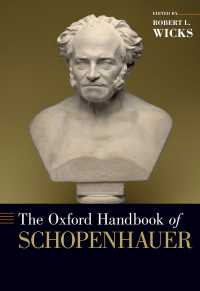 オックスフォード版　ショーペンハウアー・ハンドブック<br>The Oxford Handbook of Schopenhauer