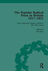 The Popular Radical Press in Britain, 1811-1821 Vol 2