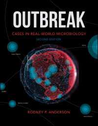 疾病流行の現場の微生物学（第２版）<br>Outbreak : Cases in Real-World Microbiology（2）