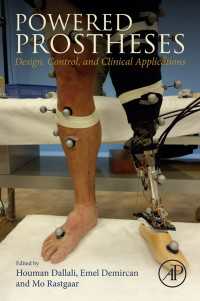 Powered Prostheses : Design, Control, and Clinical Applications