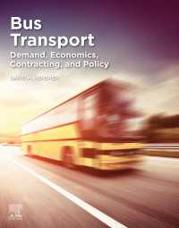 バス交通：需要・経済性・契約・政策<br>Bus Transport : Demand, Economics, Contracting, and Policy