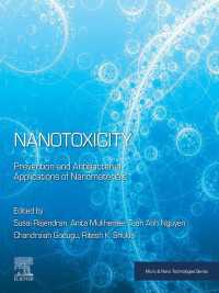 ナノ材料の毒性：予防と殺菌のための応用<br>Nanotoxicity : Prevention and Antibacterial Applications of Nanomaterials