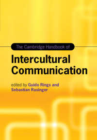 ケンブリッジ版　異文化間コミュニケーション・ハンドブック<br>The Cambridge Handbook of Intercultural Communication