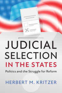 米国州裁判所における裁判官の選任<br>Judicial Selection in the States : Politics and the Struggle for Reform