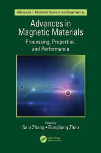 Advances in Magnetic Materials : Processing, Properties, and Performance