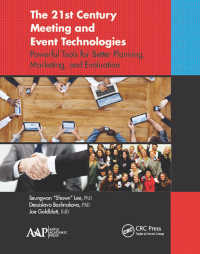 The 21st Century Meeting and Event Technologies : Powerful Tools for Better Planning, Marketing, and Evaluation