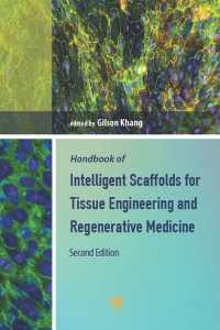 Handbook of Intelligent Scaffolds for Tissue Engineering and Regenerative Medicine（2）