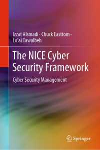 NICEサイバーセキュリティの教科書<br>The NICE Cyber Security Framework〈1st ed. 2020〉 : Cyber Security Management
