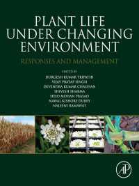 Plant Life under Changing Environment : Responses and Management