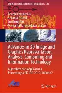 Advances in 3D Image and Graphics Representation, Analysis, Computing and Information Technology〈1st ed. 2020〉 : Algorithms and Applications, Proceedings of IC3DIT 2019, Volume 2