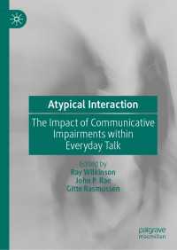 Atypical Interaction : The Impact of Communicative Impairments within Everyday Talk