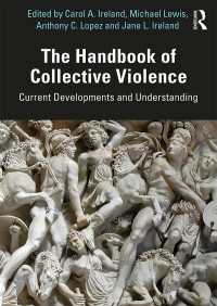 集団的暴力ハンドブック<br>The Handbook of Collective Violence : Current Developments and Understanding