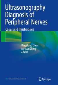 Ultrasonography Diagnosis of Peripheral Nerves〈1st ed. 2020〉 : Cases and Illustrations