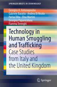 Technology in Human Smuggling and Trafficking : Case Studies from Italy and the United Kingdom