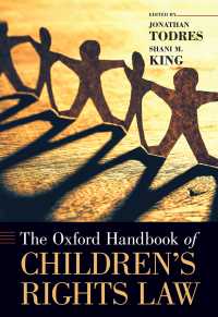 オックスフォード版　子どもの権利と法ハンドブック<br>The Oxford Handbook of Children's Rights Law