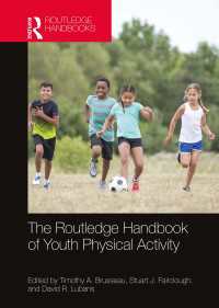 ラウトレッジ版　小児身体活動ハンドブック<br>The Routledge Handbook of Youth Physical Activity