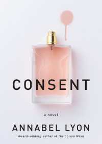 Consent : A novel